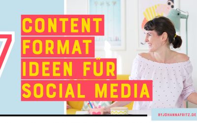 7 Content Format Ideen auf Social Media