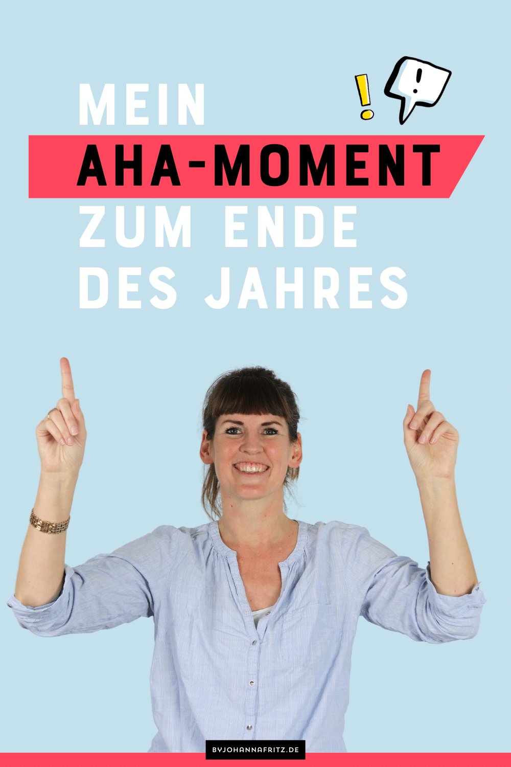 Mein Aha Moment im Business by Johanna Fritz