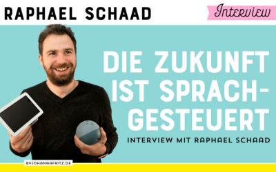 Die Zukunft ist sprachgesteuert – Interview mit Rapahel Schaad